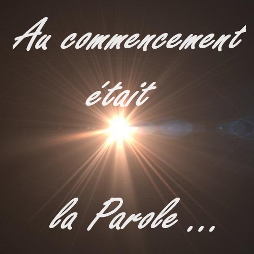 Au commencement tait la Parole