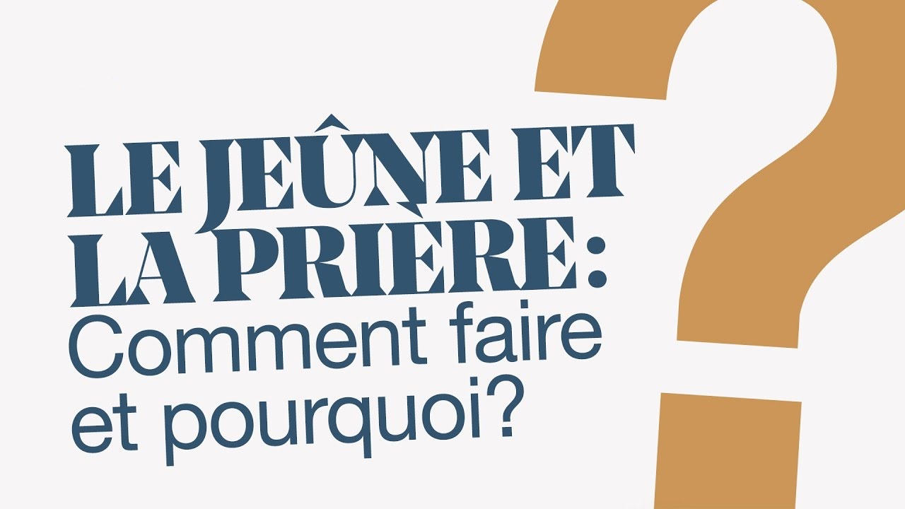 Le jene et la prire