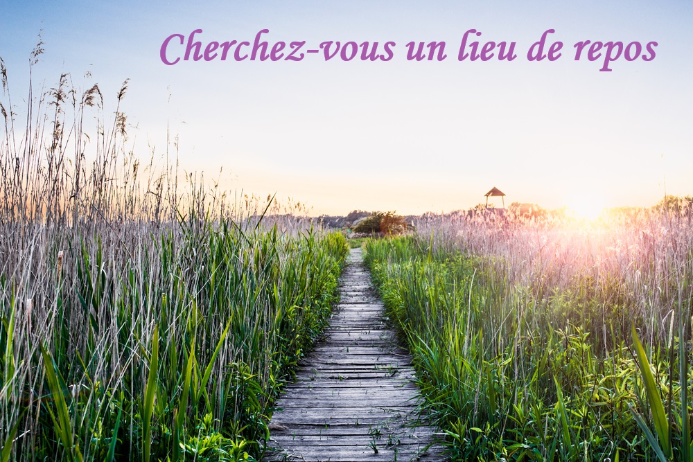 Un lieu de repos