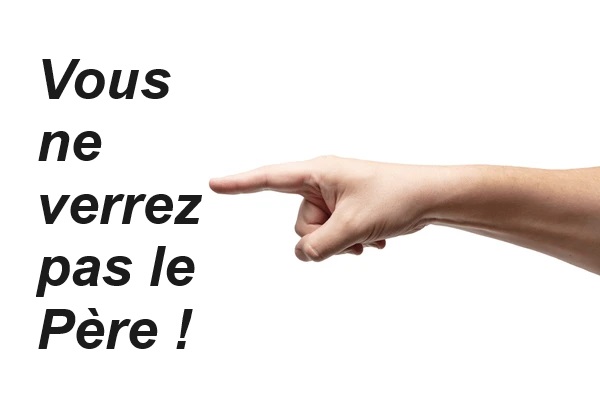 Vous ne verrez pas le Pre !